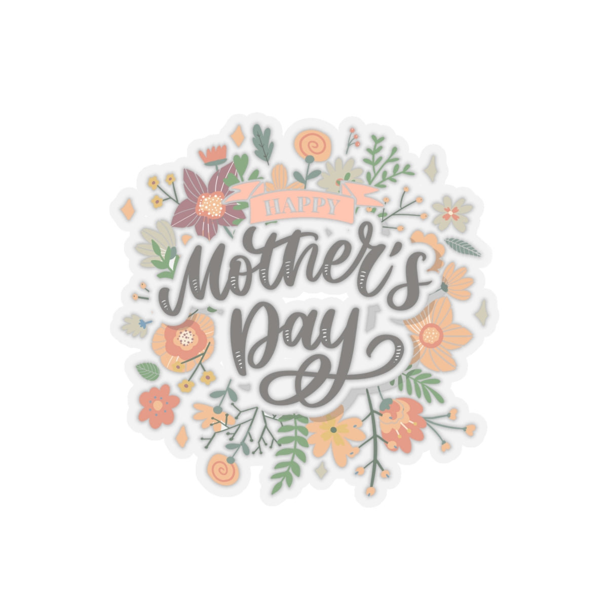 Happy Mother's Day - Kiss-Cut Sticker