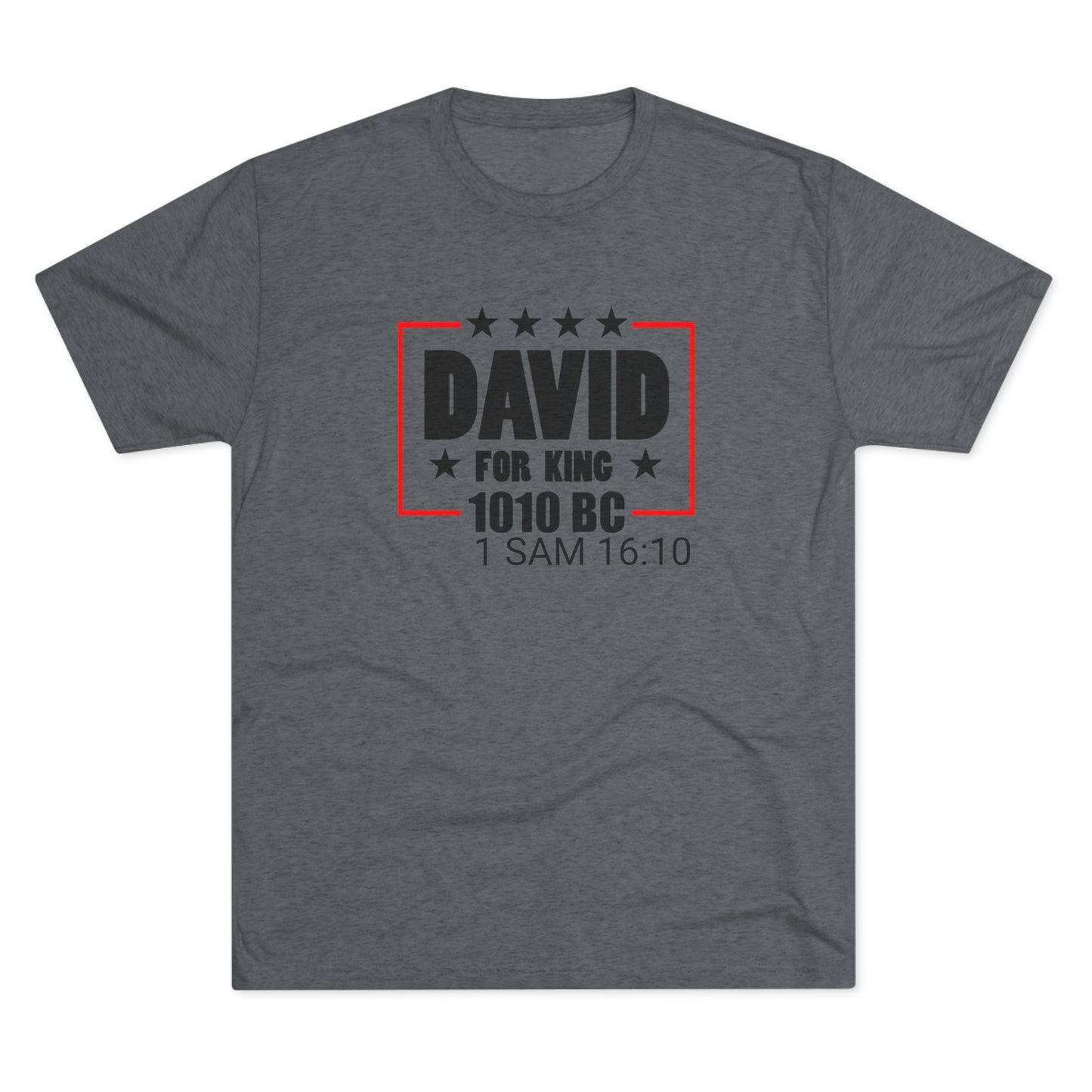 David for King 1010 BC - (Men's)