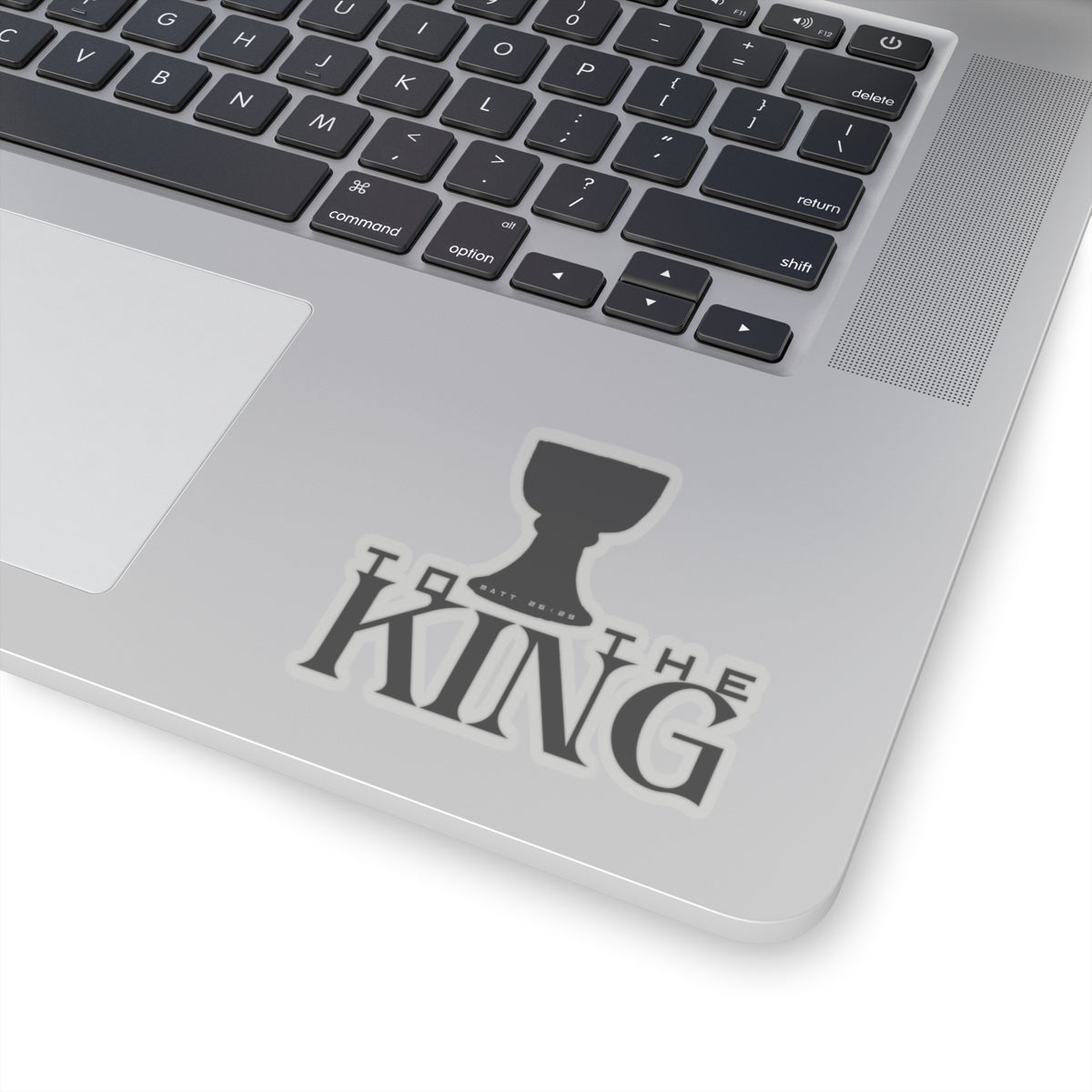 To the King - Matthew 26:29 (King Jesus Cup) - Kiss-Cut Sticker