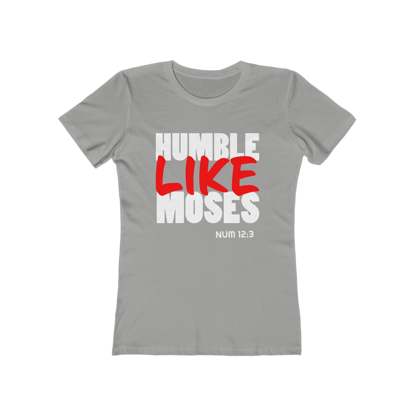 Humble Like Moses - Numbers 12:3 (Women's)