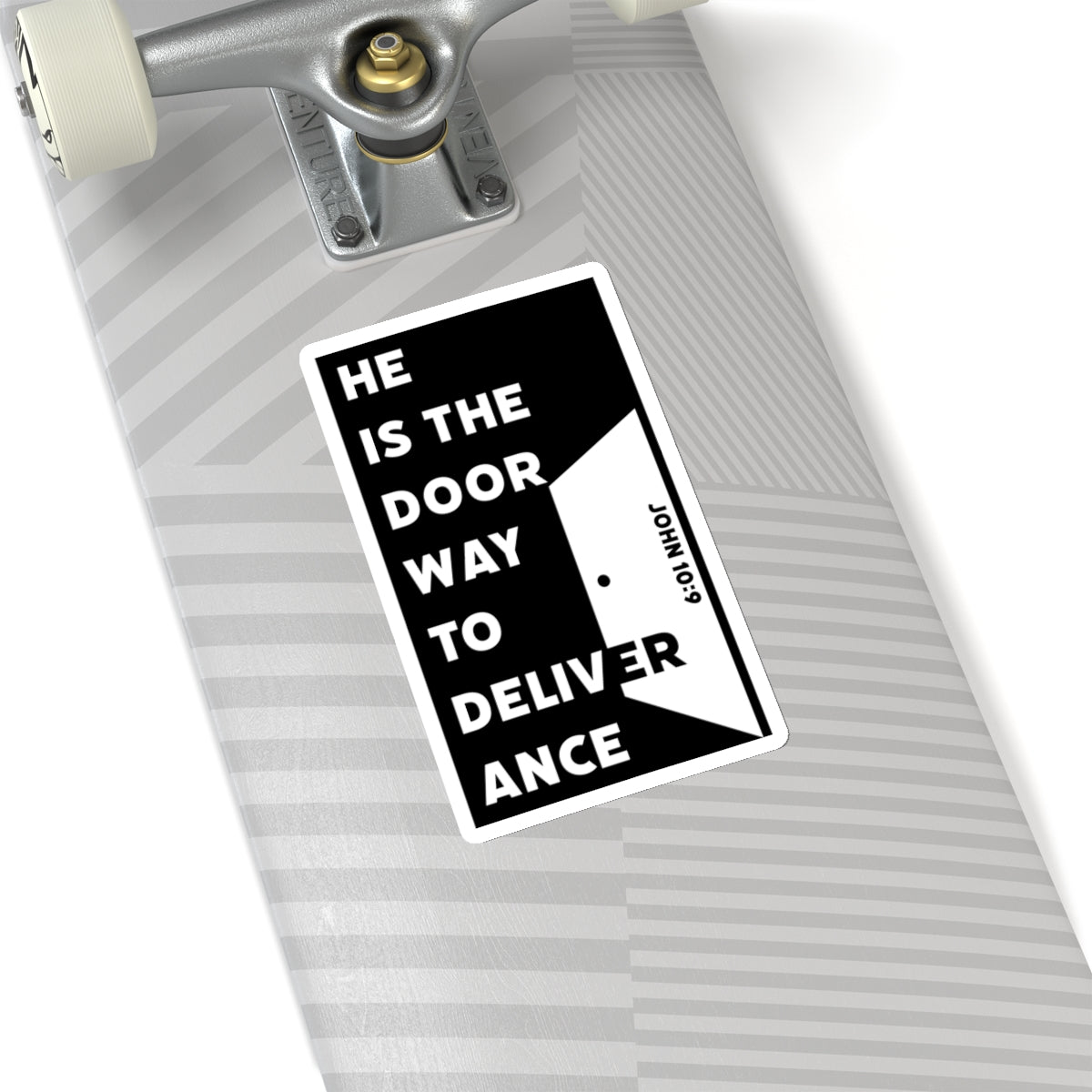 He is the Door Way to Deliverance - John 10:9 - Kiss-Cut Sticker