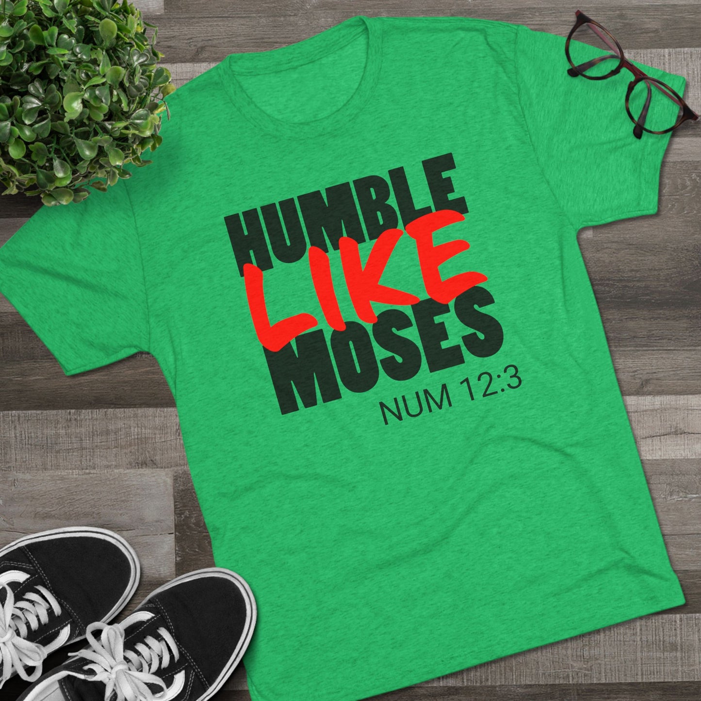 Humble Like Moses - Numbers 12:3 (Men's)