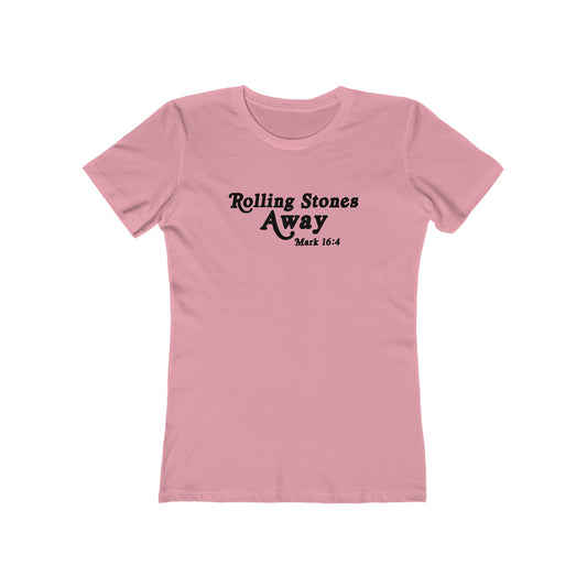 Rolling Stones Away - Mark 16:4 (Women's)