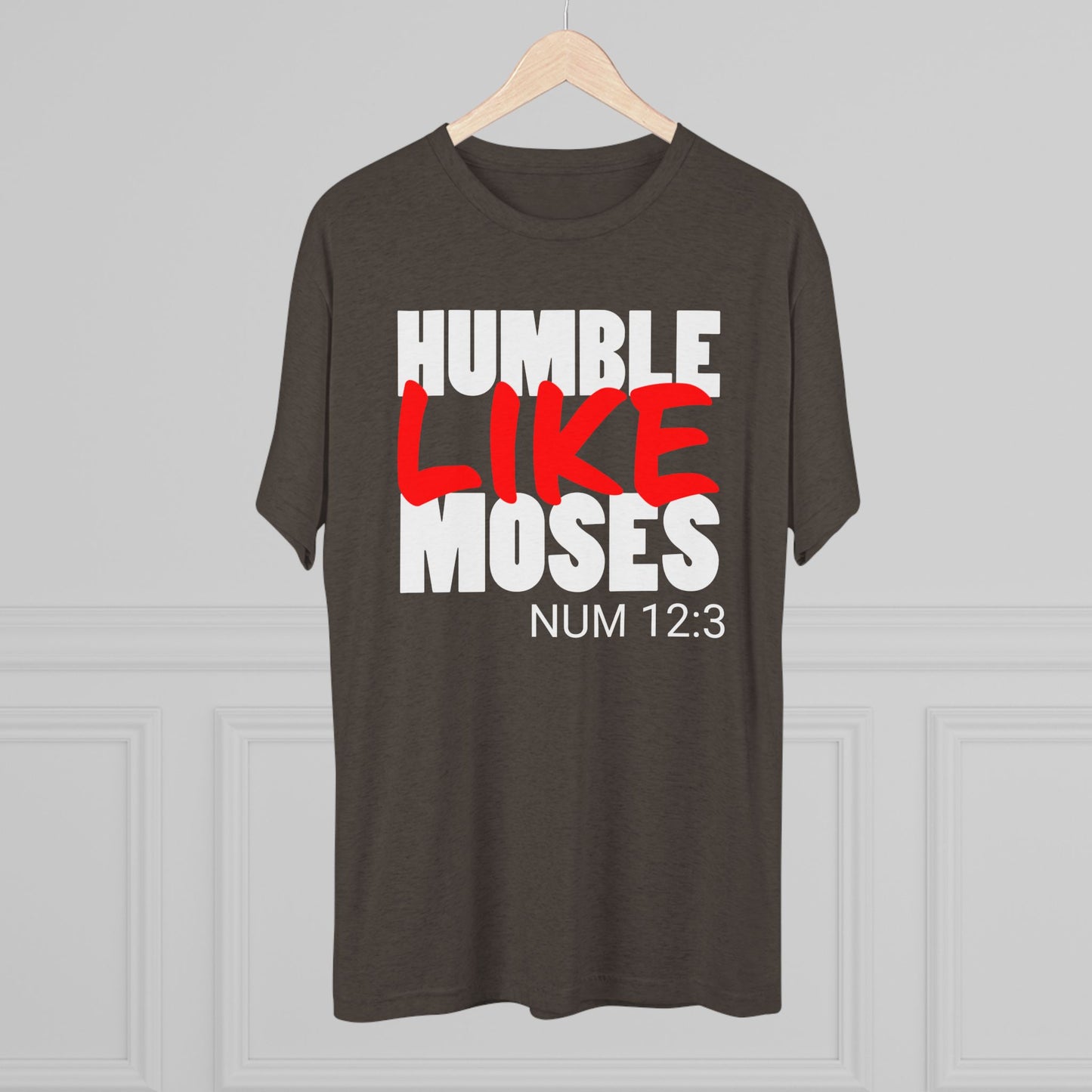 Humble Like Moses - Numbers 12:3 (Men's)