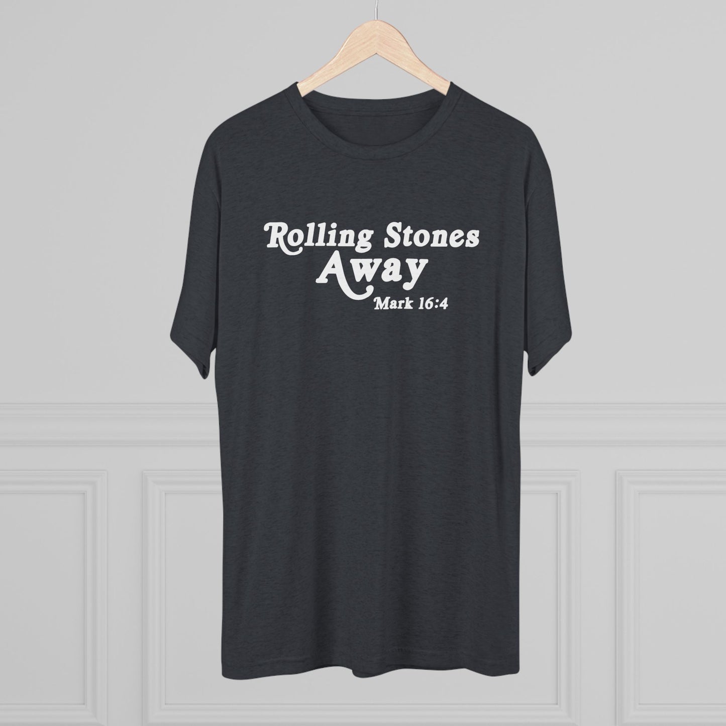 Rolling Stones Away - Mark 16:4 (Men's)