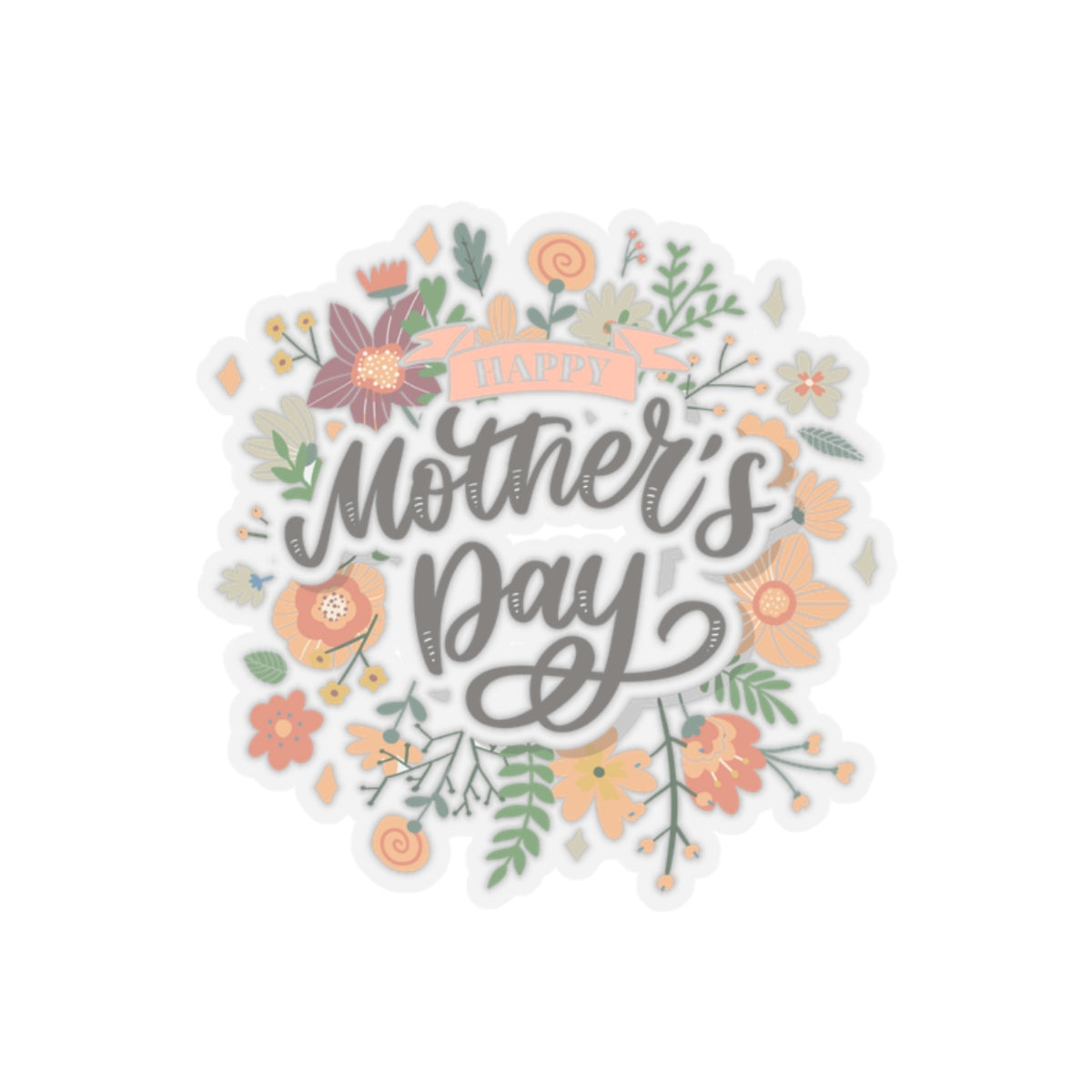 Happy Mother's Day - Kiss-Cut Sticker