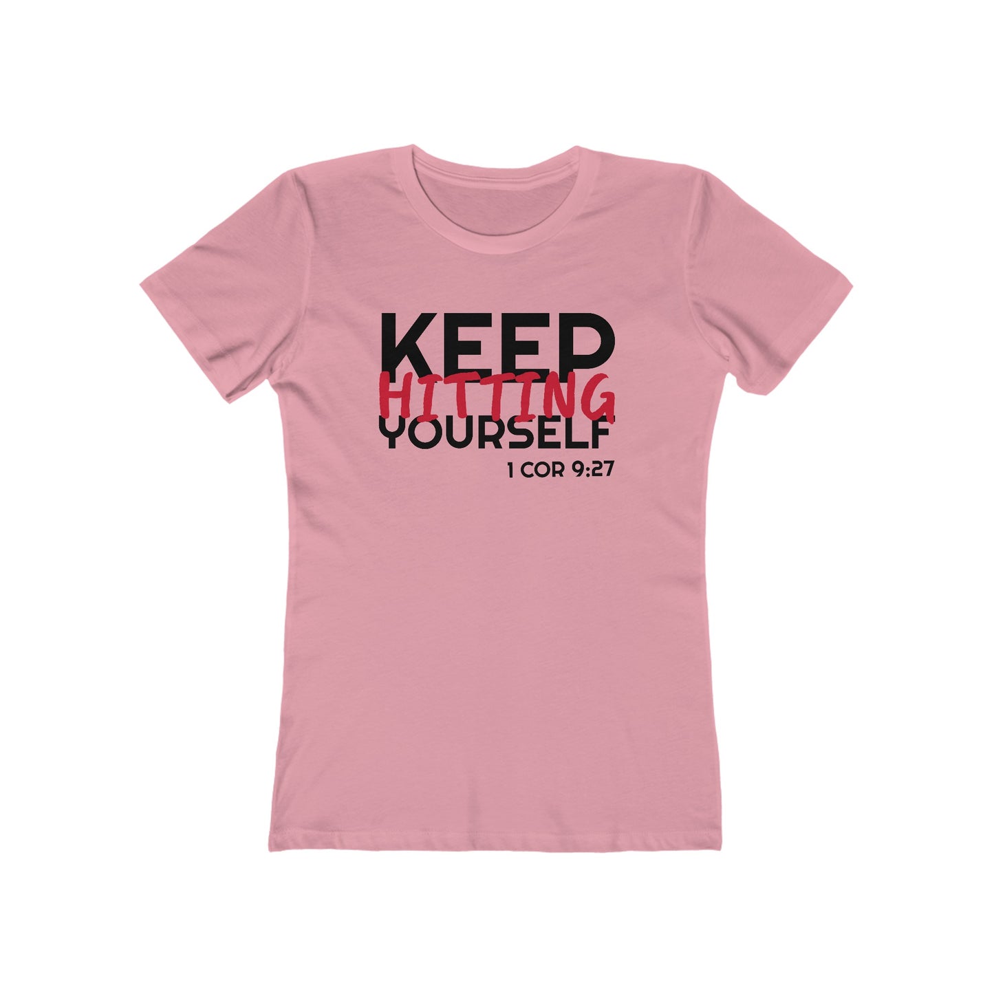 Keep Hitting Yourself (Women's)