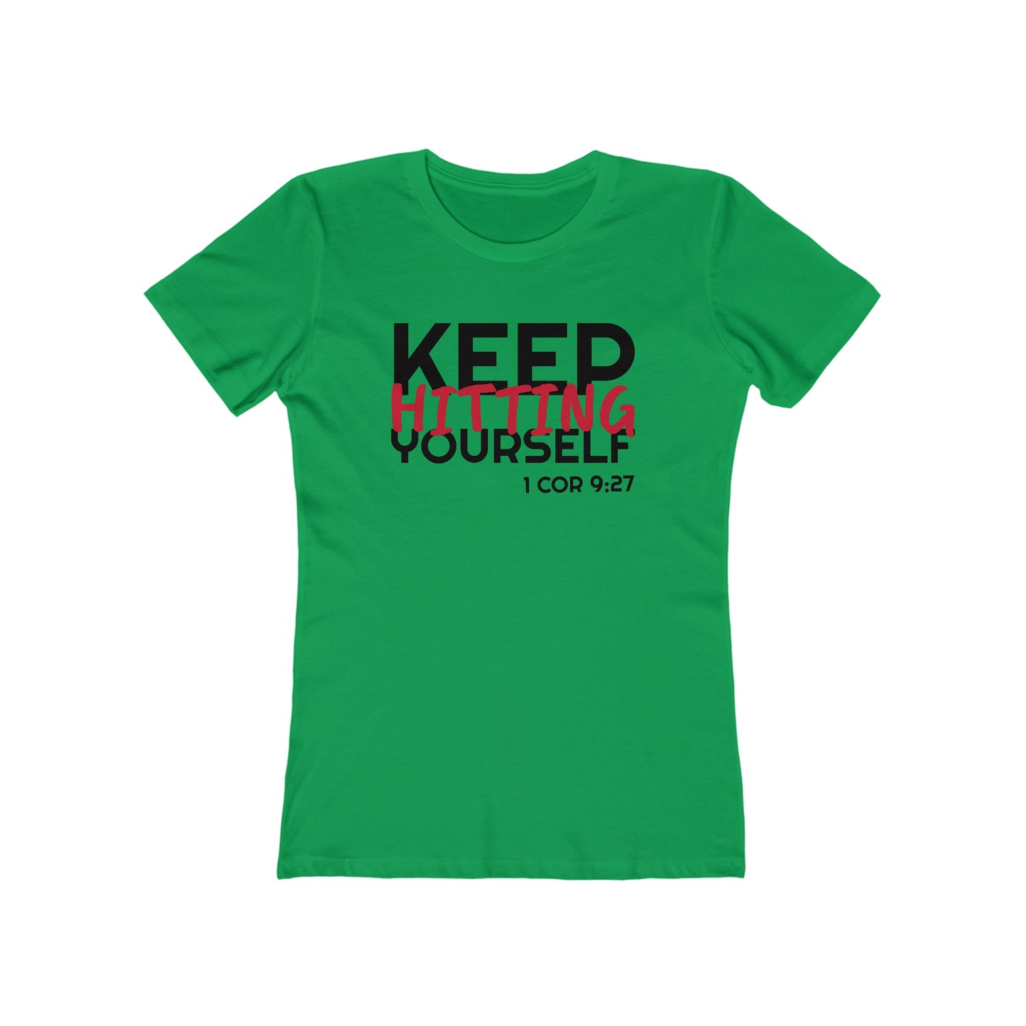 Keep Hitting Yourself (Women's)