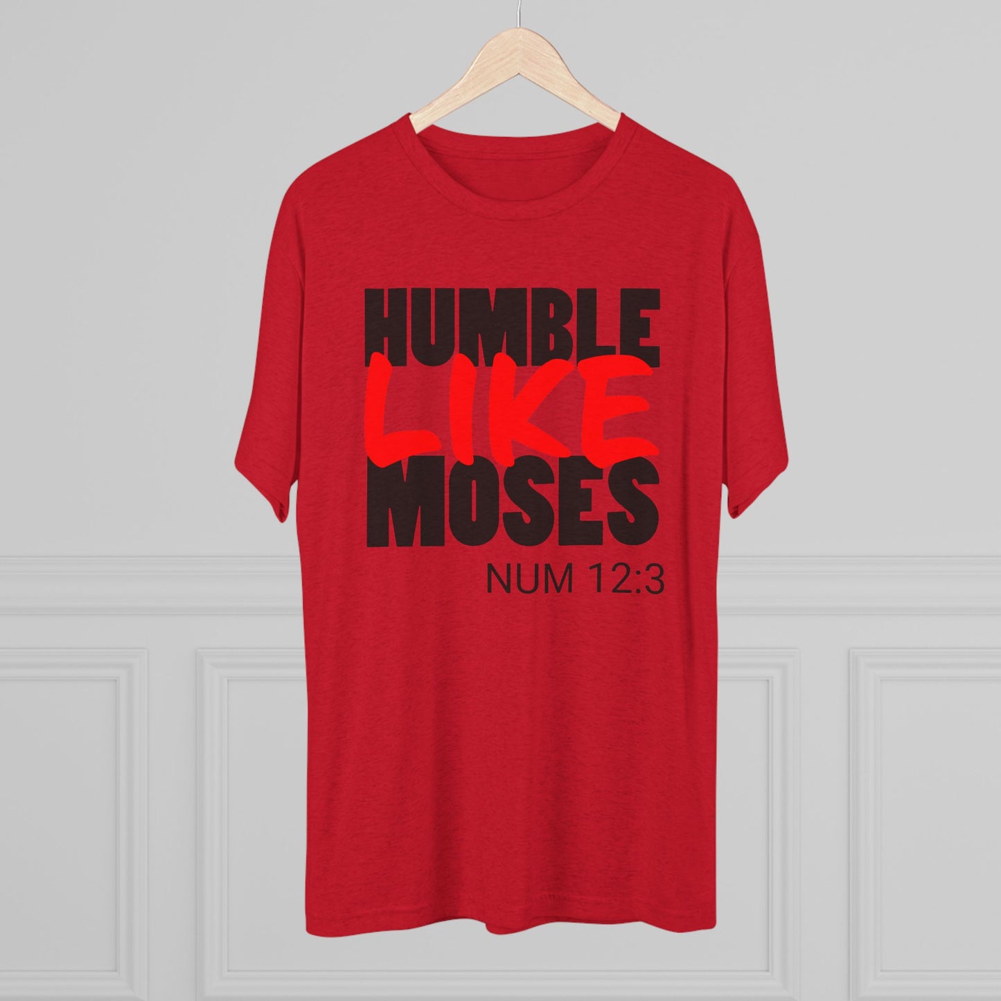 Humble Like Moses - Numbers 12:3 (Men's)