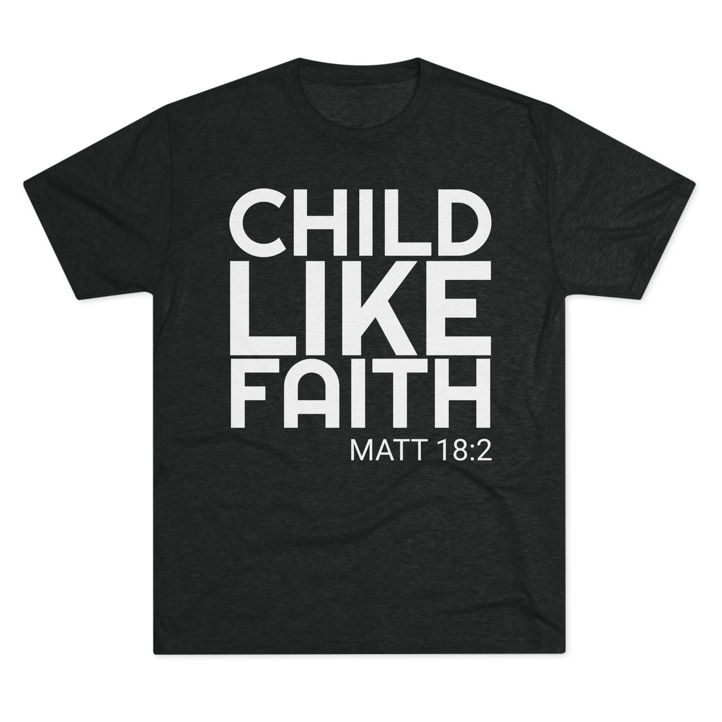 You will need Child Like Faith (Men's)