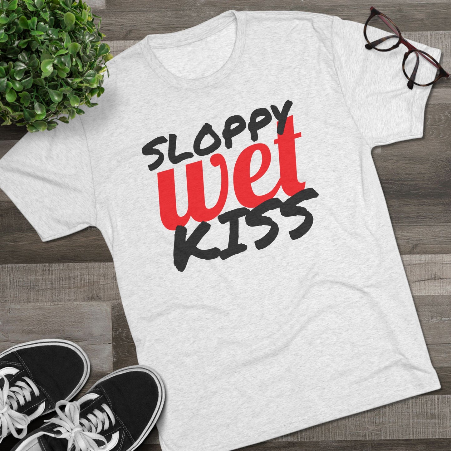 Sloppy Wet Kiss (Men's)