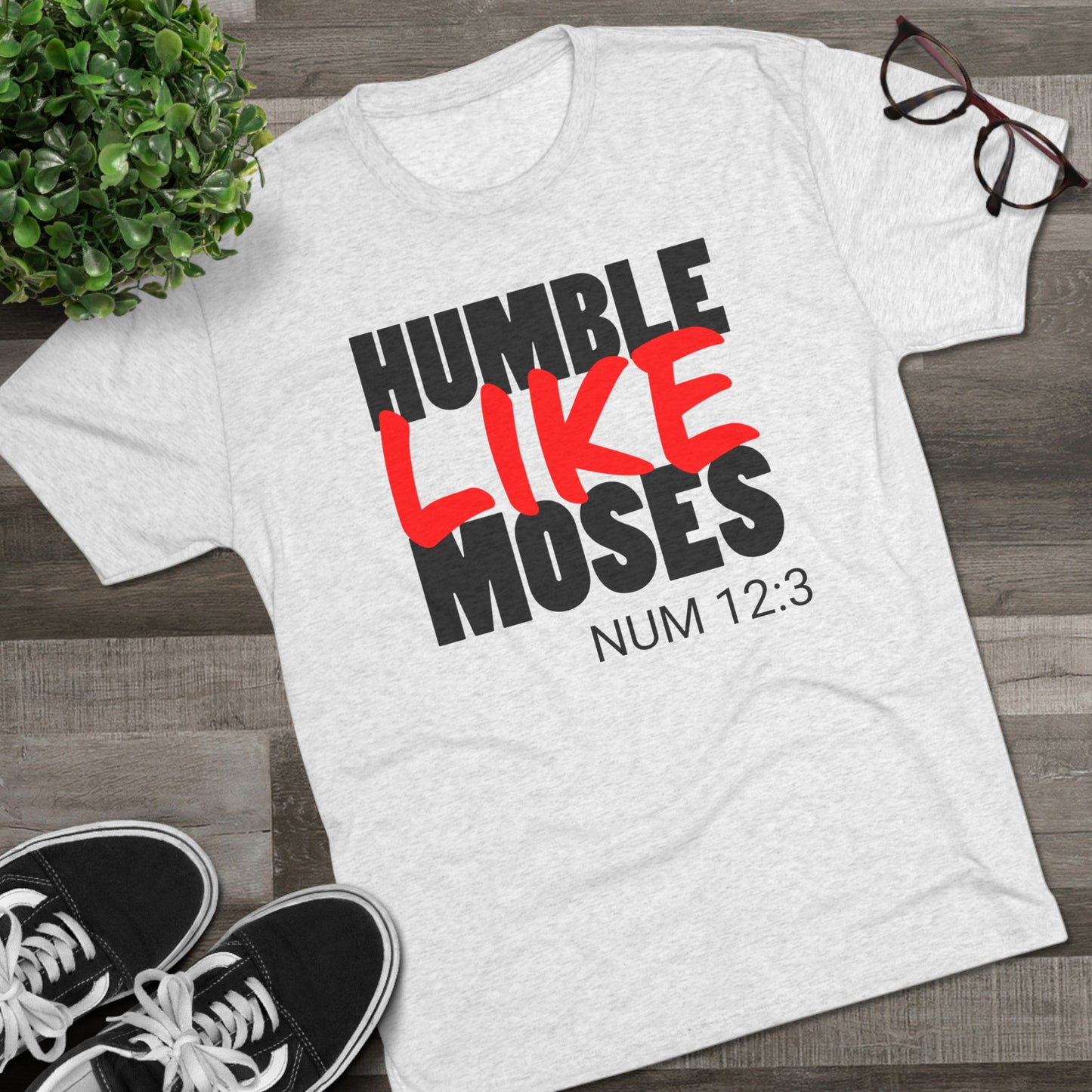 Humble Like Moses - Numbers 12:3 (Men's)