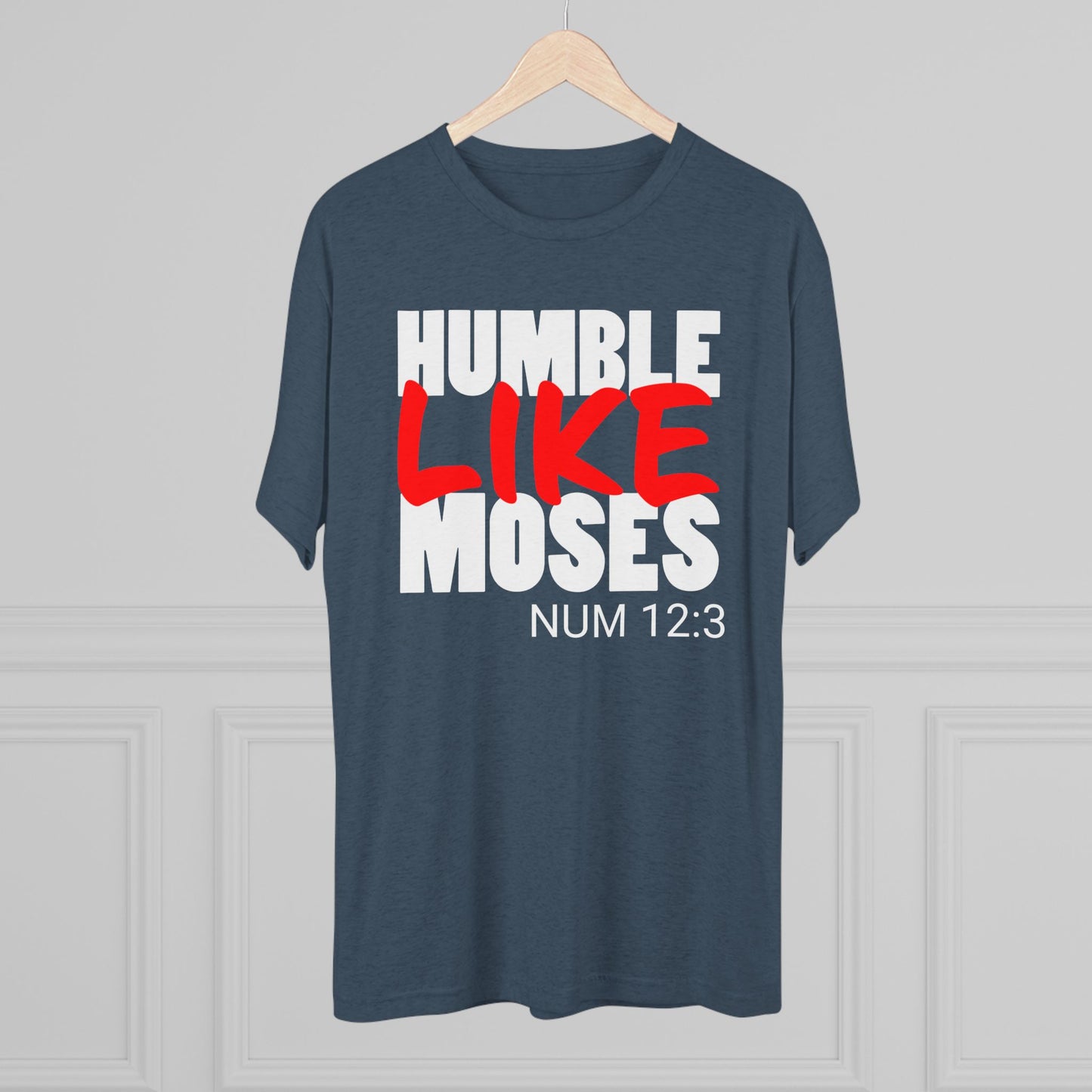 Humble Like Moses - Numbers 12:3 (Men's)