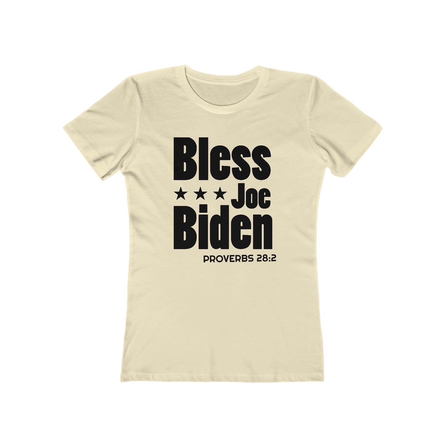 Bless Joe Biden - Proverbs 28:2 (Women's)