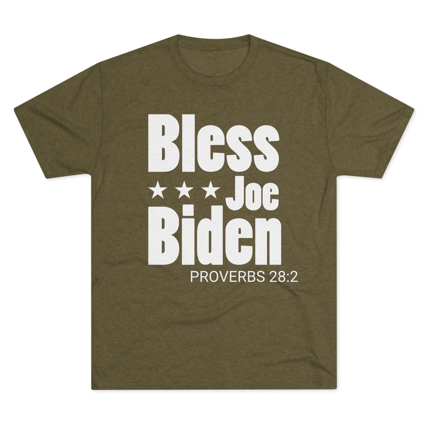 Bless Joe Biden - Proverbs 28:2 (Men's)