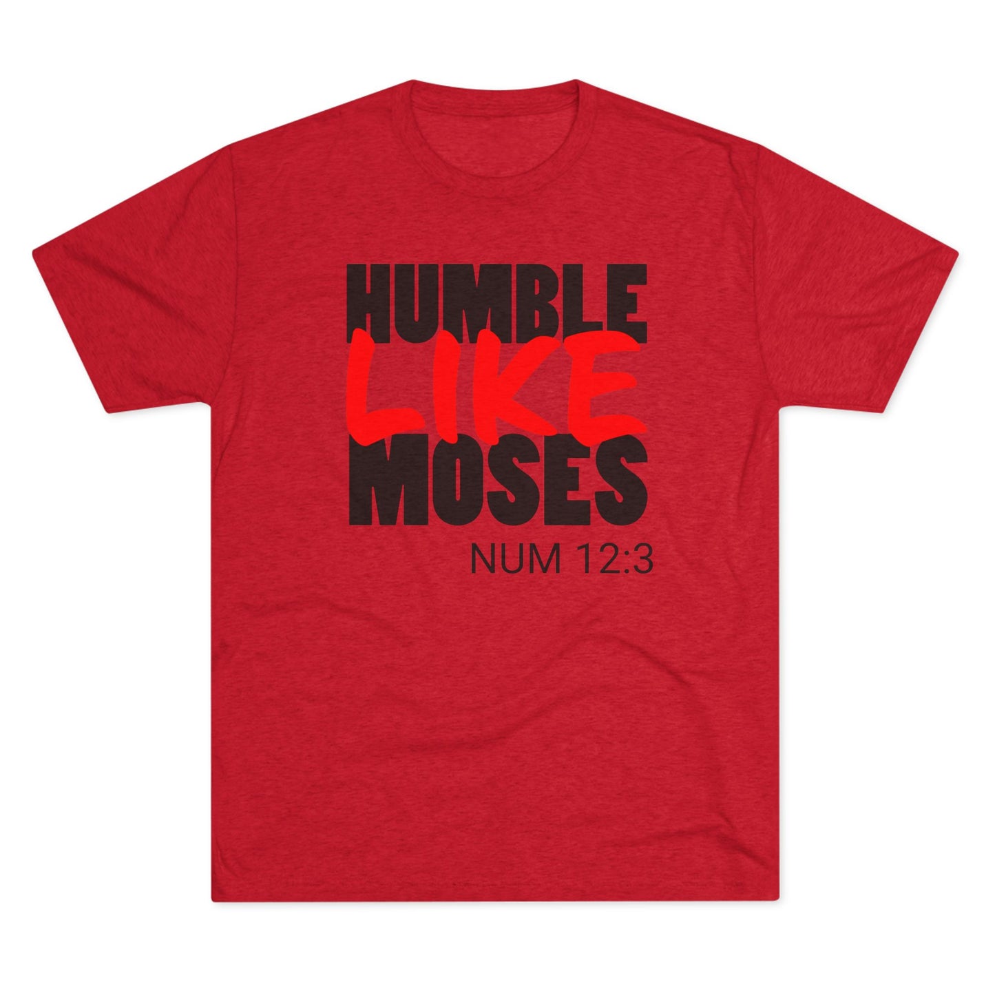 Humble Like Moses - Numbers 12:3 (Men's)