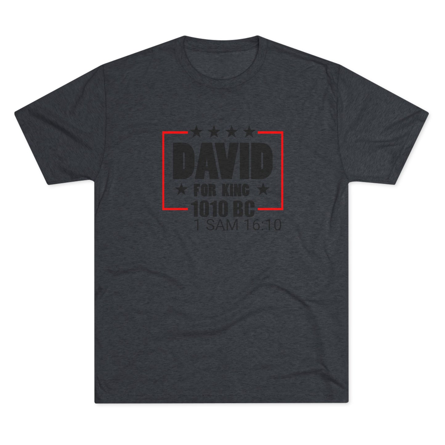 David for King 1010 BC - (Men's)