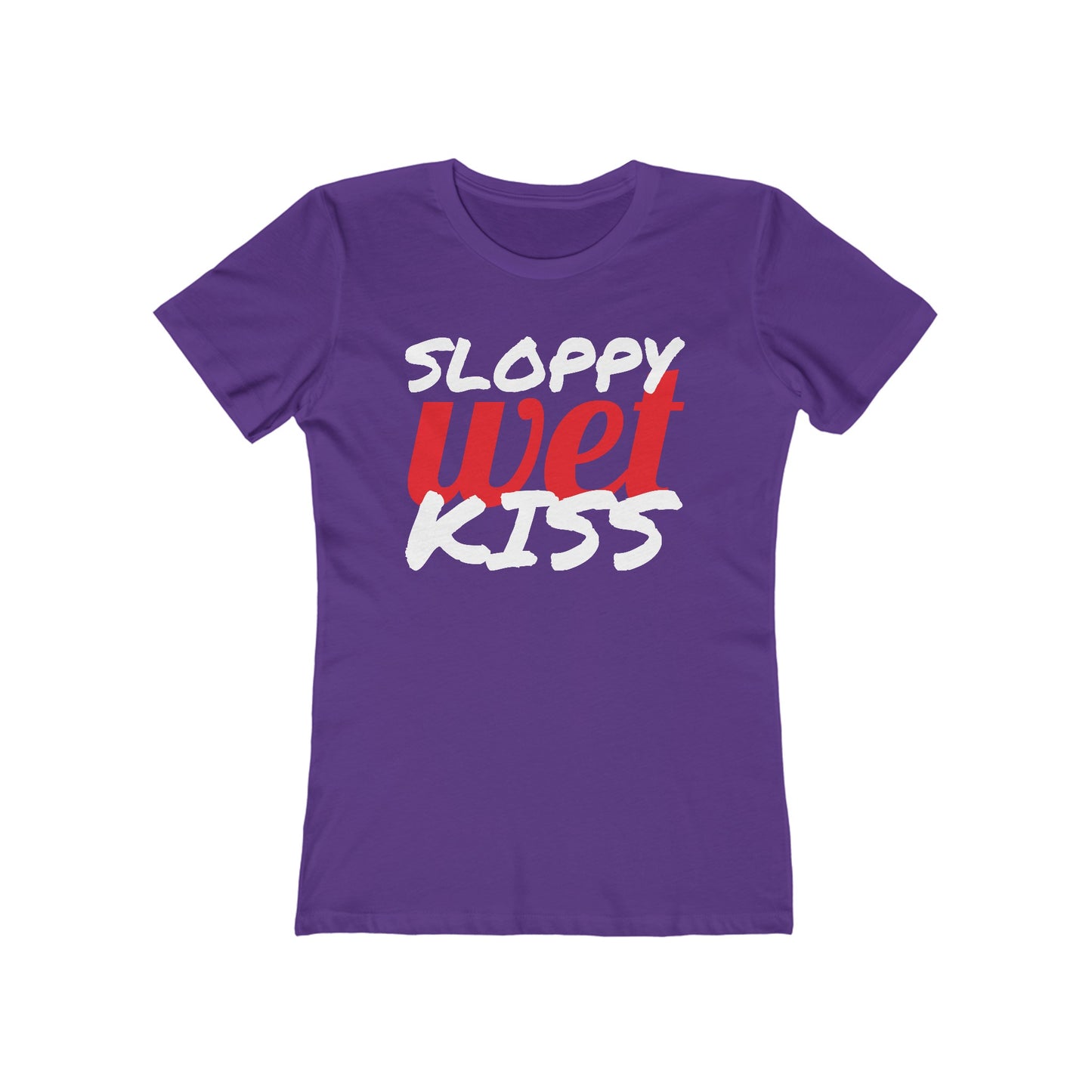 Sloppy Wet Kiss (Women's)