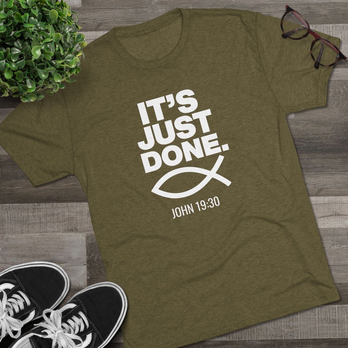 It's Just Done - John 19:30 (Men's)