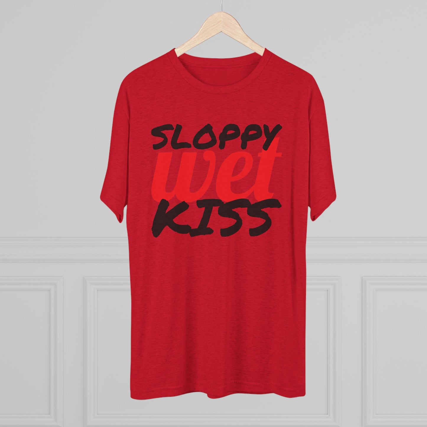 Sloppy Wet Kiss (Men's)