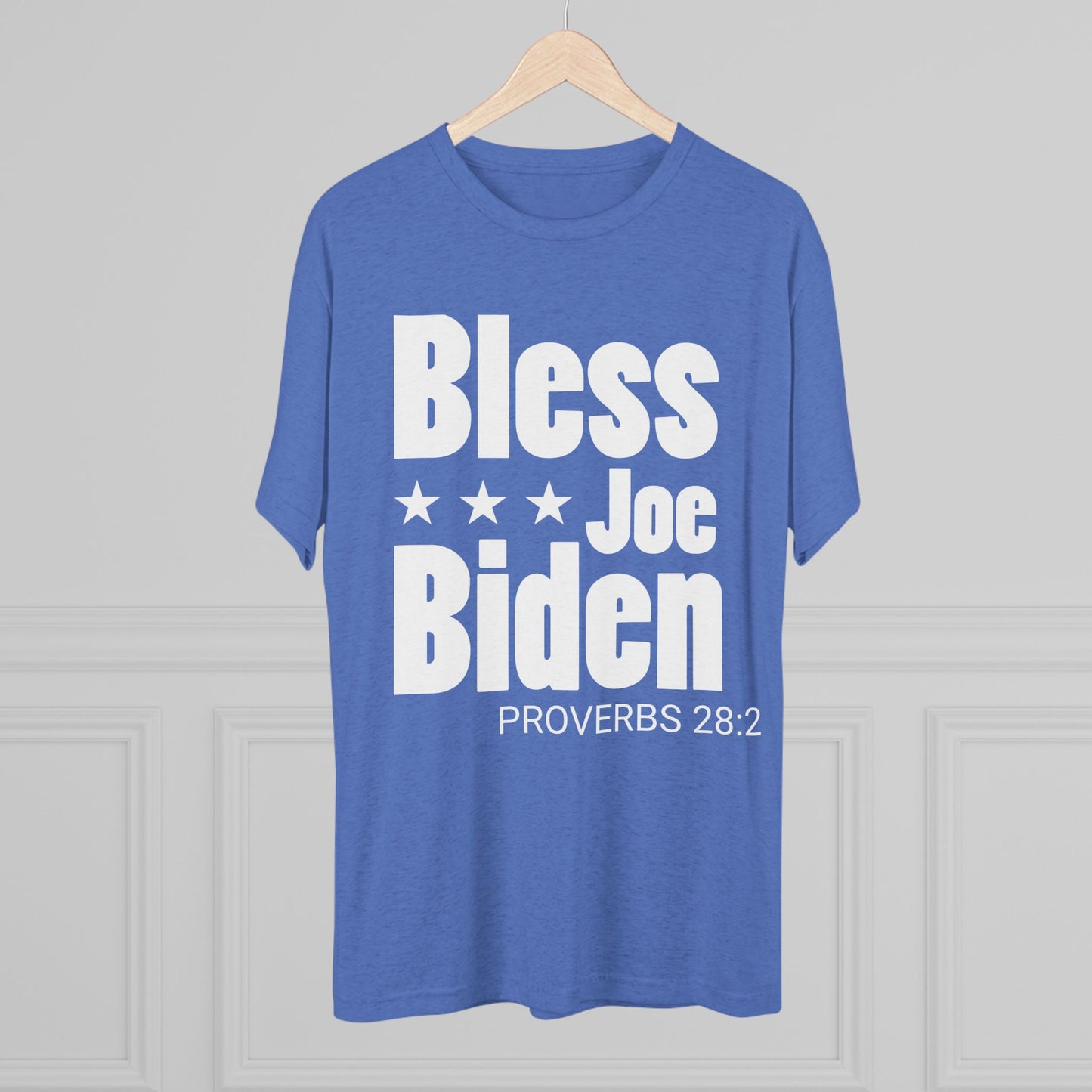 Bless Joe Biden - Proverbs 28:2 (Men's)