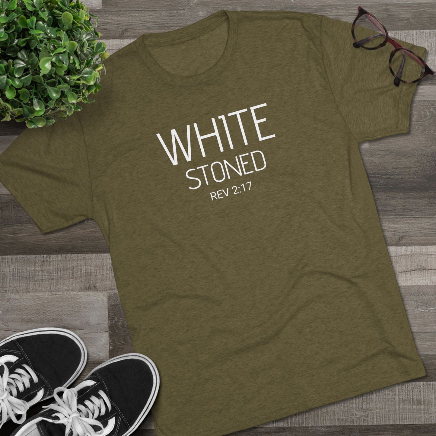 I have been White Stoned by Him - (Men's)