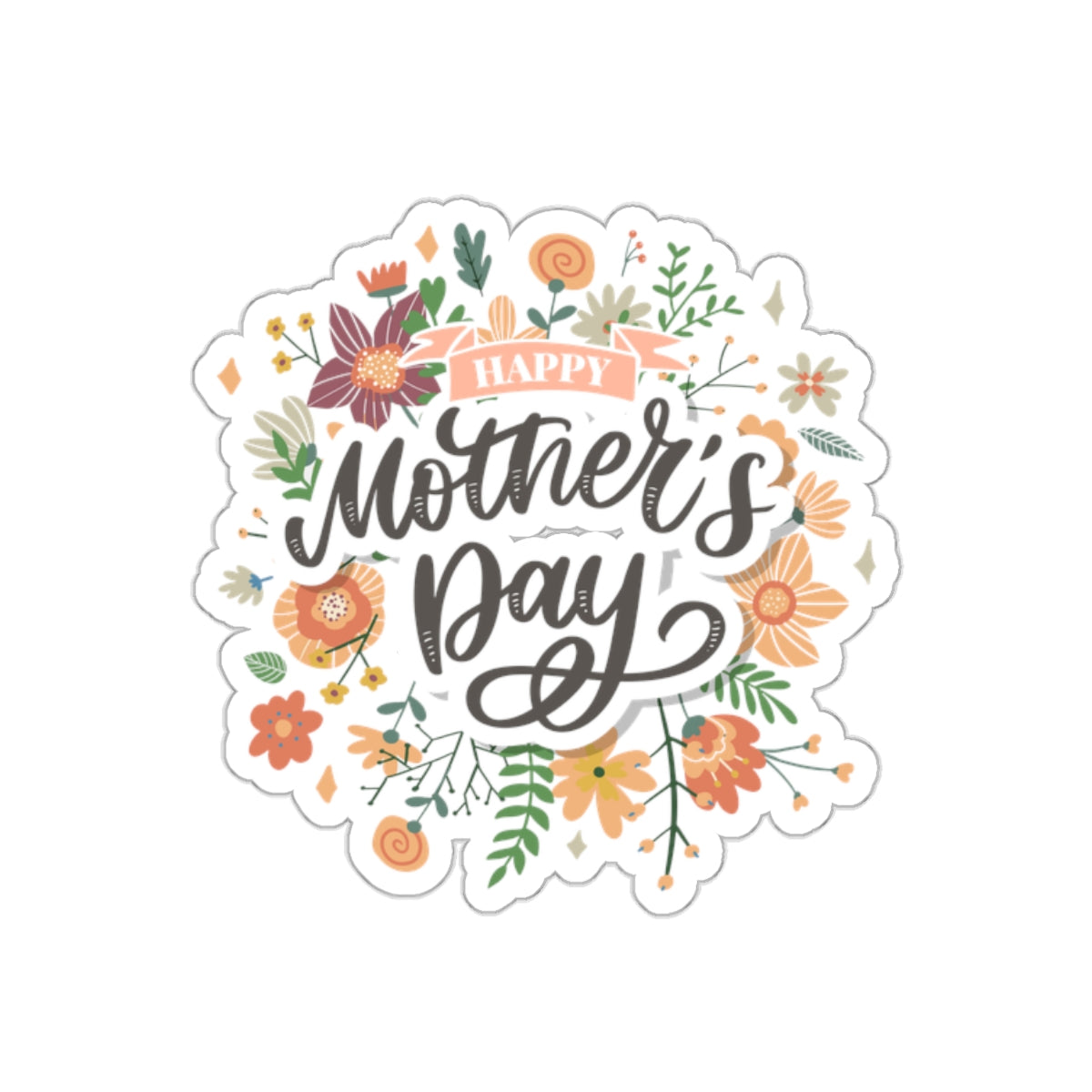 Happy Mother's Day - Kiss-Cut Sticker