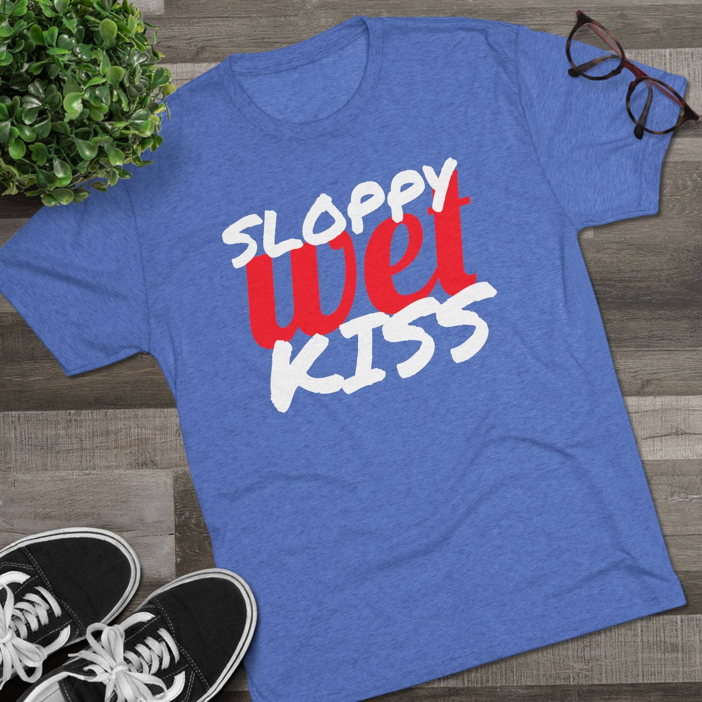 Sloppy Wet Kiss (Men's)