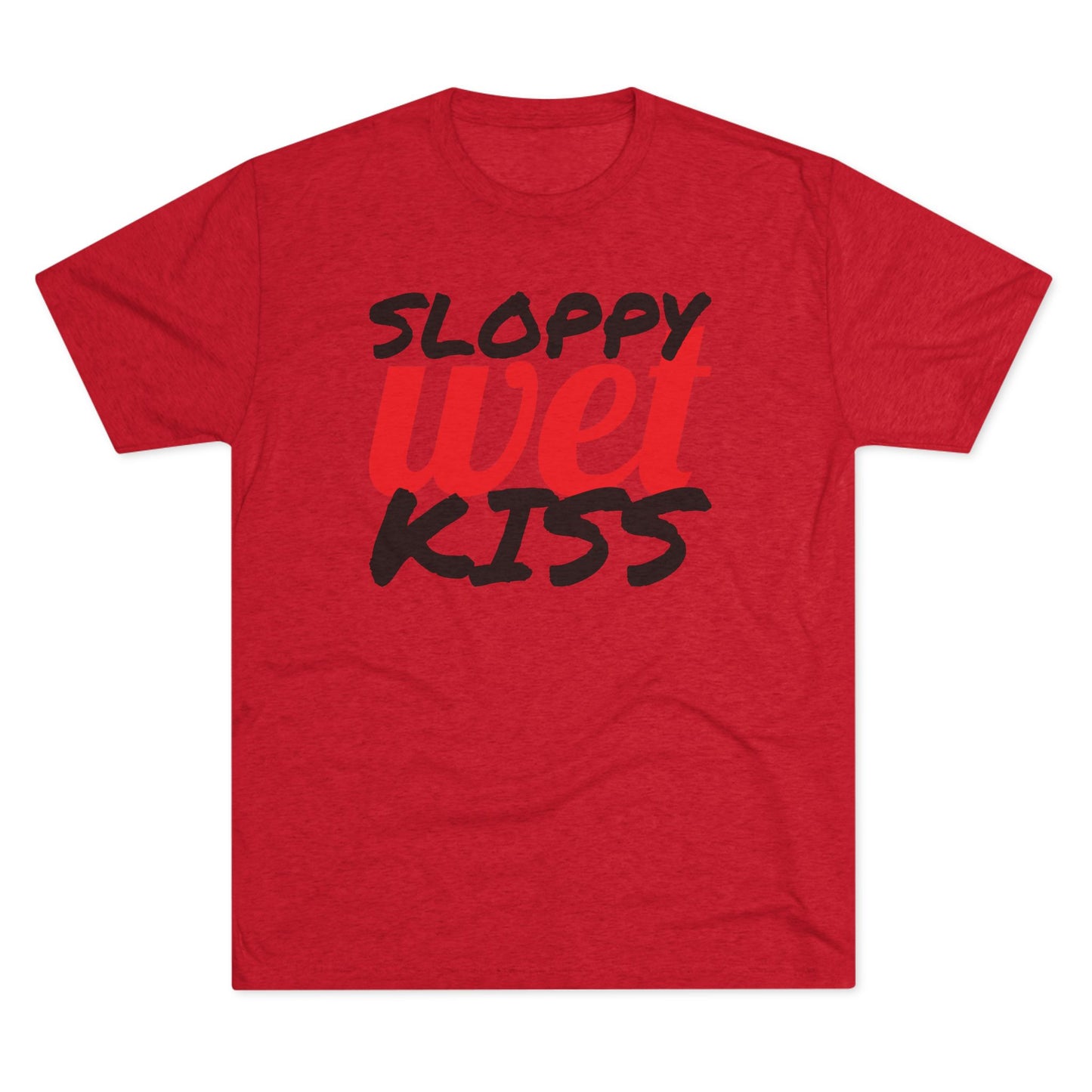 Sloppy Wet Kiss (Men's)