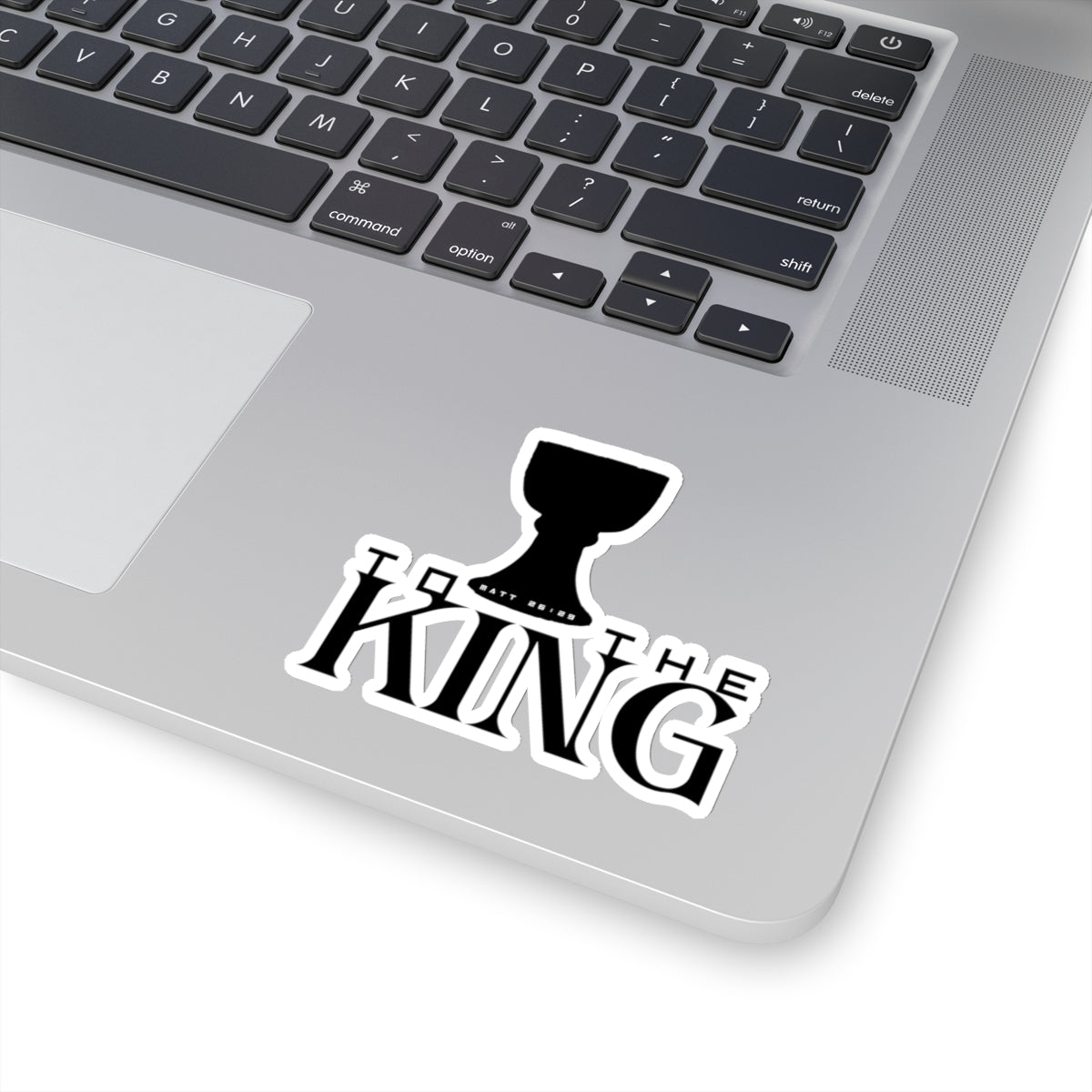 To the King - Matthew 26:29 (King Jesus Cup) - Kiss-Cut Sticker