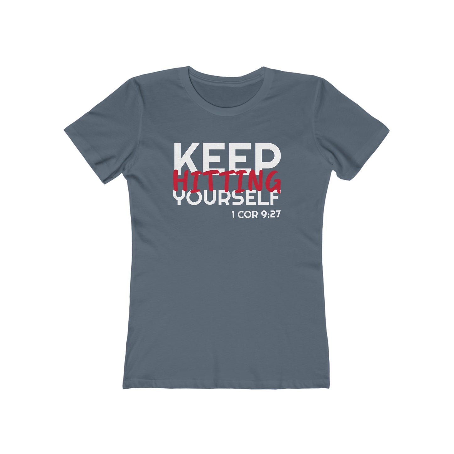 Keep Hitting Yourself (Women's)