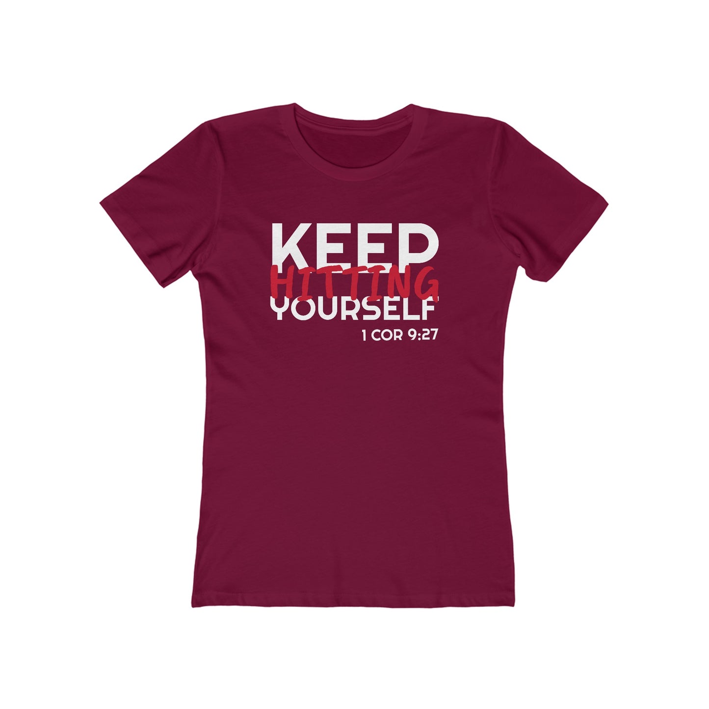 Keep Hitting Yourself (Women's)