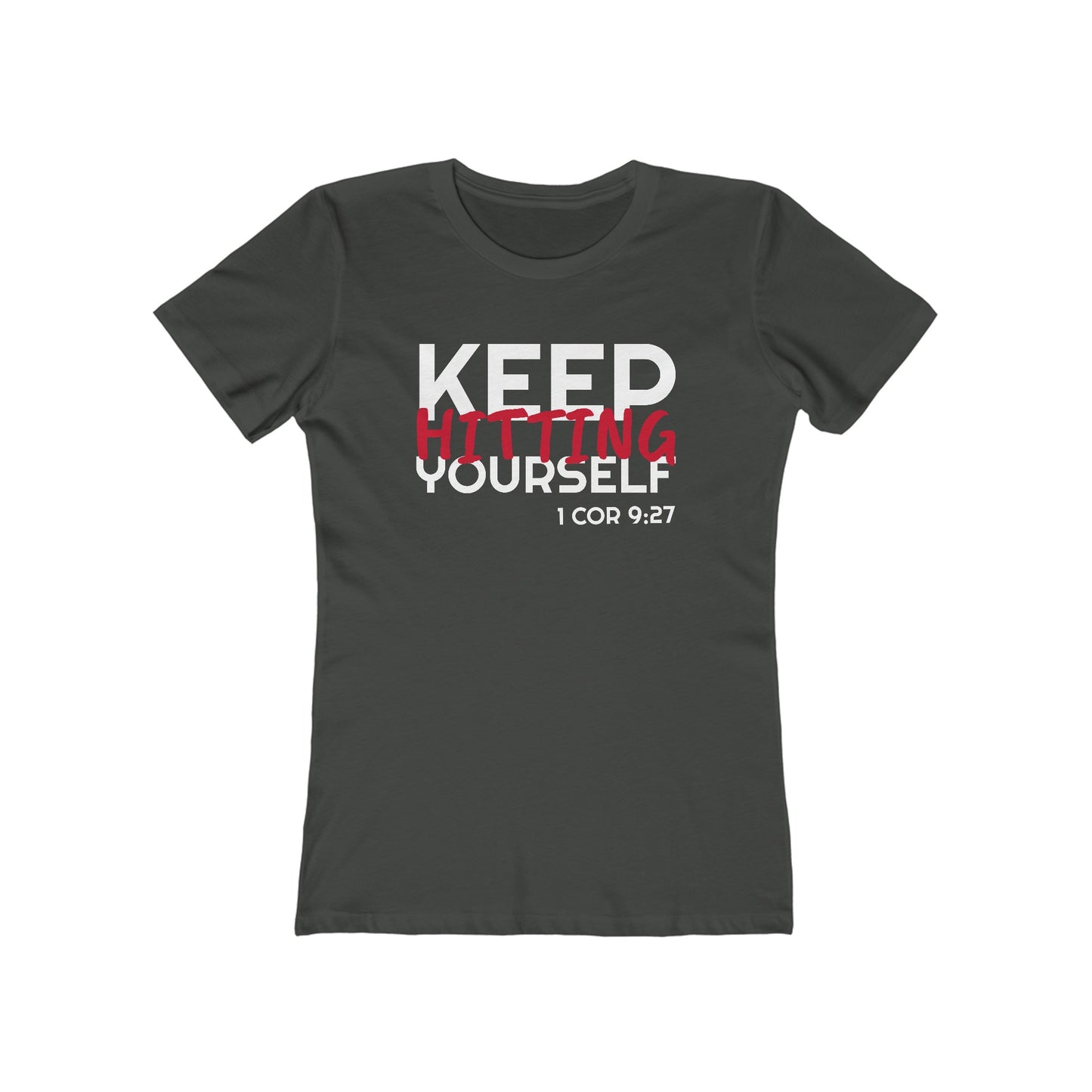 Keep Hitting Yourself (Women's)