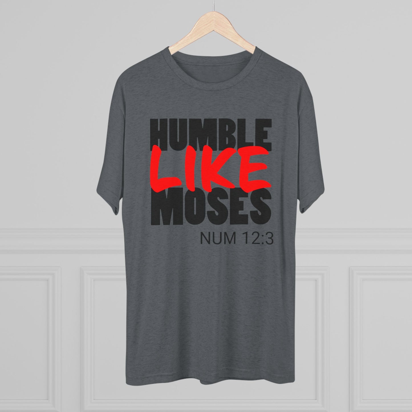 Humble Like Moses - Numbers 12:3 (Men's)