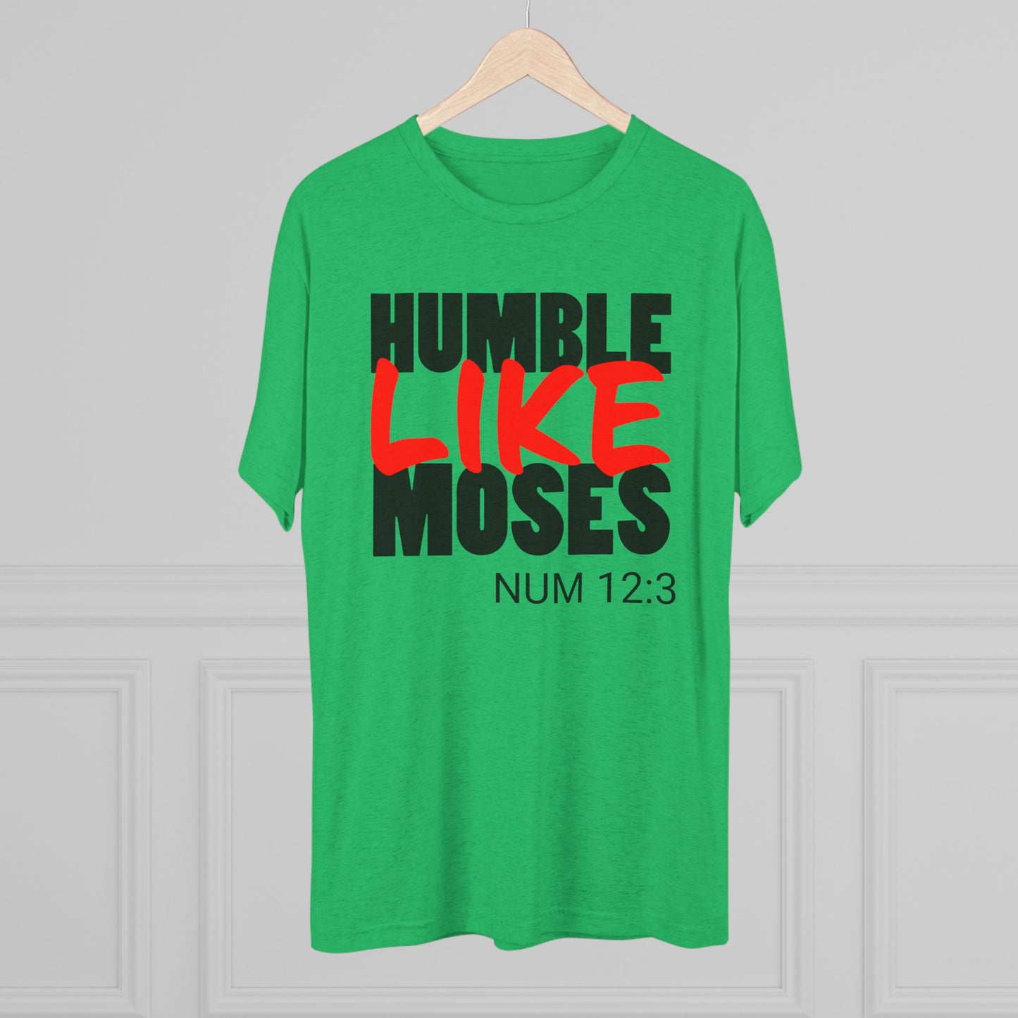 Humble Like Moses - Numbers 12:3 (Men's)