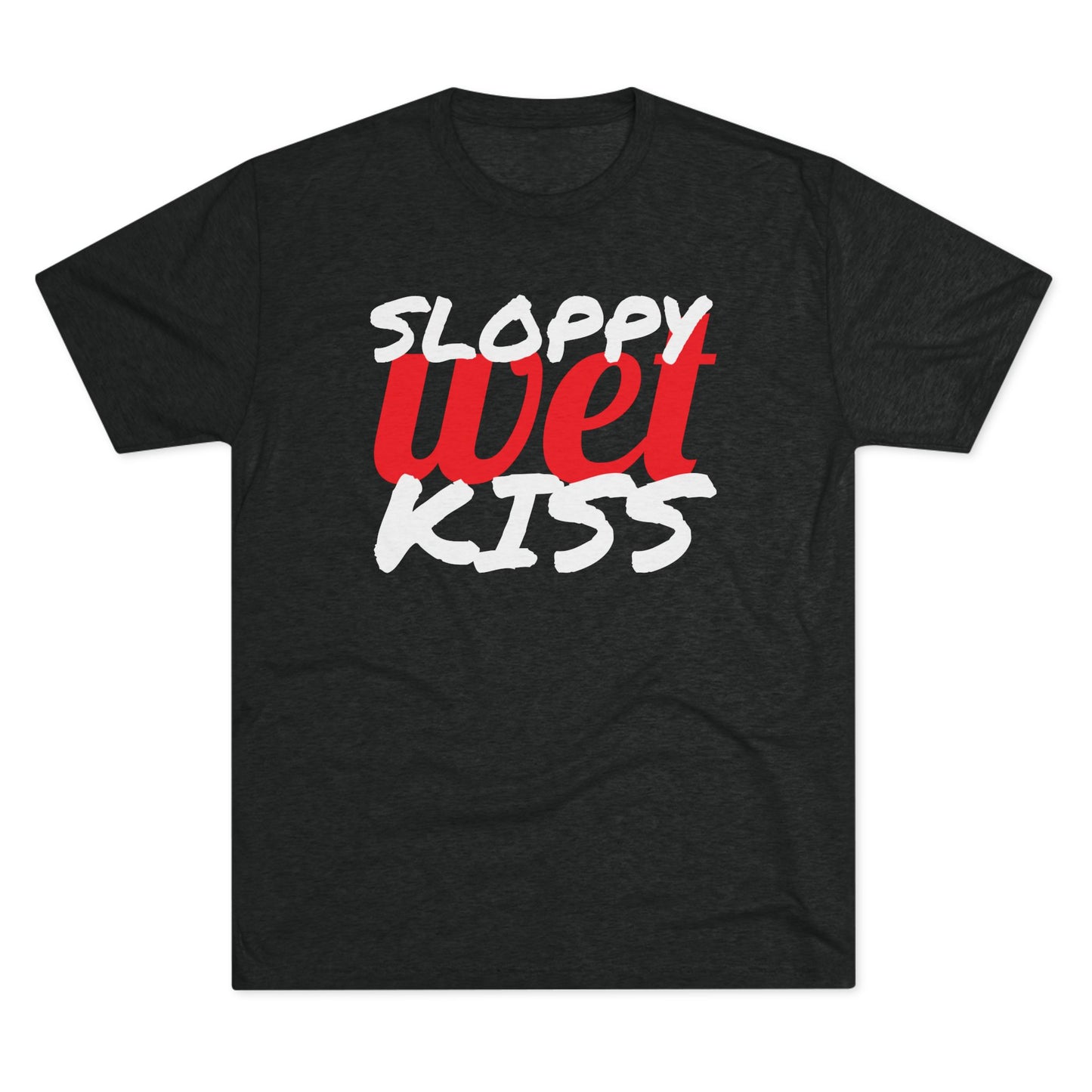 Sloppy Wet Kiss (Men's)