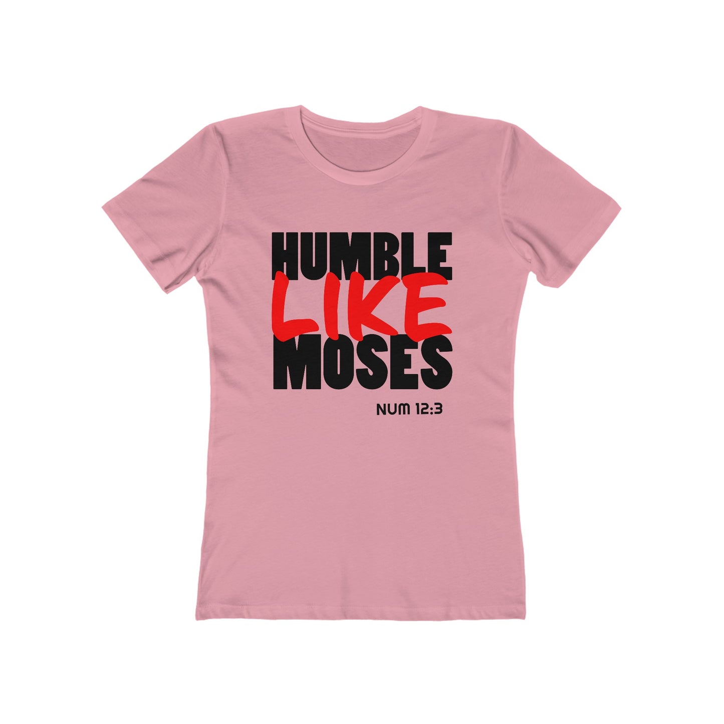 Humble Like Moses - Numbers 12:3 (Women's)