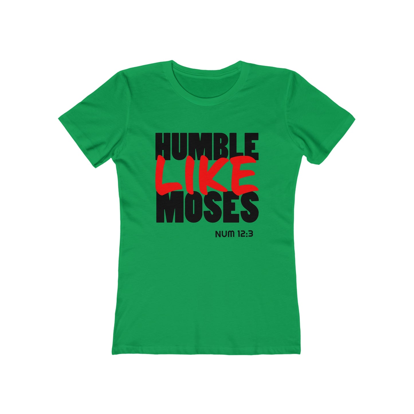 Humble Like Moses - Numbers 12:3 (Women's)